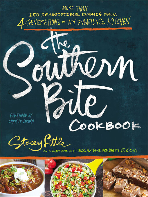 Title details for The Southern Bite Cookbook by Stacey Little - Available